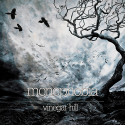 Vinegar Hill - Monophobia