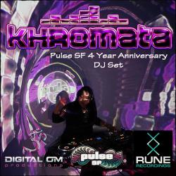 Khromata - Pulse SF 4 Year Anniversary Set