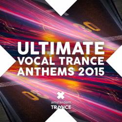 VA - Ultimate Vocal Trance Anthems 2015