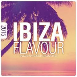 VA - Ibiza Flavour 2015: Balearic Flavoured Lounge Grooves
