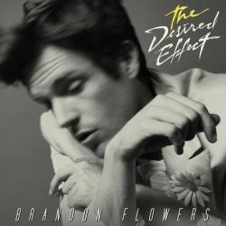 Brandon Flowers - The Desired Effect [Deluxe Edition]