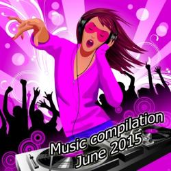 VA - Music Compilation June 2015