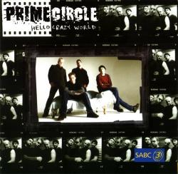 Prime Circle - Hello Crazy World