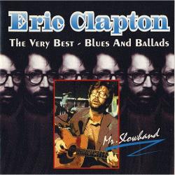 Eric Clapton - The Very Best: Blues And Ballads