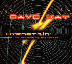 Dave Kay Hypnotizin'