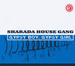 Sharada House Gang Gypsy Boy, Gypsy Girl