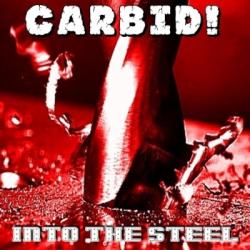 Carbid! - Into The Steel