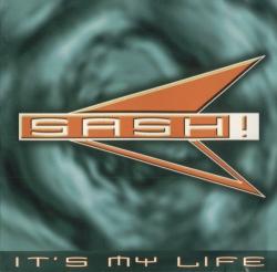 Sash - It's My Life