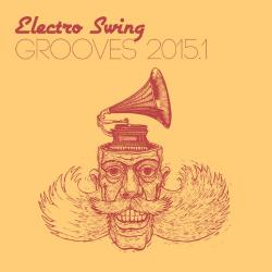 VA - Electro Swing Grooves 2015.1