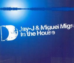 VA - In The House by Jay J Miguel Migs