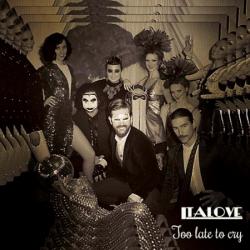 Italove - Too Late to Cry