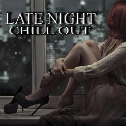 VA - Late Night Chill Out