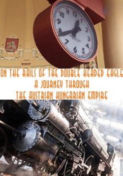      (1-2   2) / On the Rails of the Double Headed Eagle VO