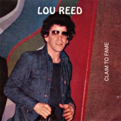 Lou Reed Claim To Fame