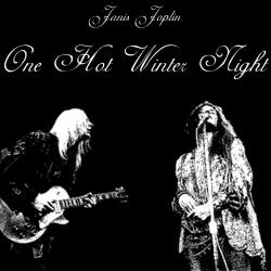 Janis Joplin with Johnny Winter - One Hot Winter Night