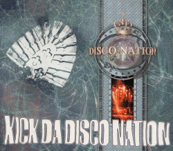 Disco Nation Kick Da Disco Nation