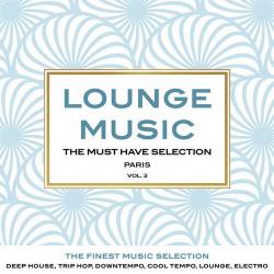 VA - Lounge Music The Must Have Selection Vol.3