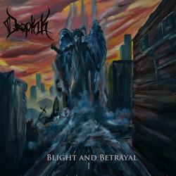 Dropkik - Blight And Betrayal