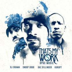 Snoop Dogg - Thats My Work 5