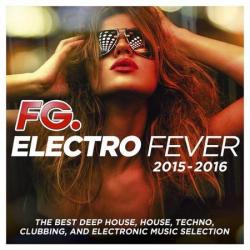 VA - FG. Electro Fever 2015 - 2016