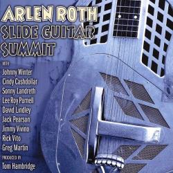 Arlen Roth - Slide Guitar Summit