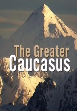   / Viasat Nature. The Greater Caucasus VO
