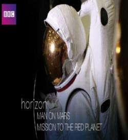   .     / BBC. Horizon: Man on Mars: Mission to the Red Planet DVO