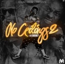 Lil Wayne - No Ceilings 2