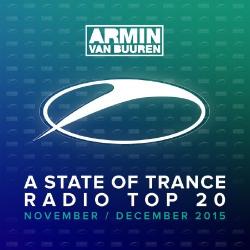 VA - A State Of Trance Radio Top 20: November December 2015