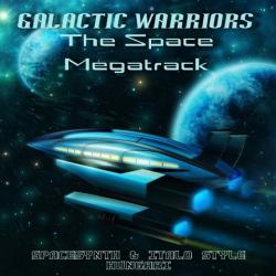 Galactic Warriors - The Space Megatrack -