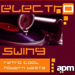 APM Swingers - Electro Swing Retro Cool Modern Beats