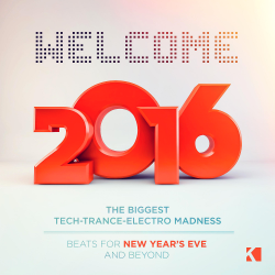 VA - Welcome 2016! (Beats for New Year's Eve and Beyond)
