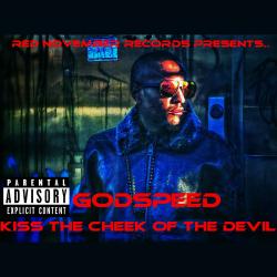 GodSpeed - Kiss The Cheek Of The Devil