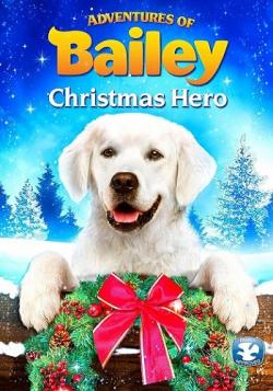  :   / Adventures of Bailey: Christmas Hero MVO