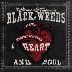 Stevie Klasson's Black Weeds - Rock N' Roll Tales From A Crooked Highway