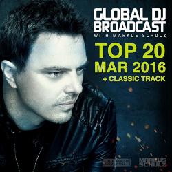 Markus Schulz - Global DJ Broadcast Top 20 March