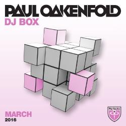 Paul Oakenfold - DJ Box March