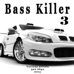 VA - Bass Killer 3