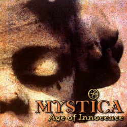Mystica - Age Of Innocence