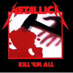Metallica - Kill Em All -