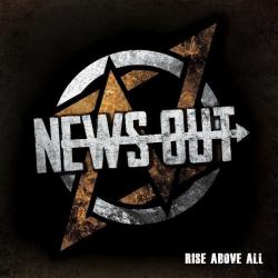 News Out - Rise Above All