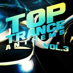VA - Top Trance Anthems Vol.3