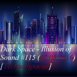 Dark Space - Illusion of Sound #115