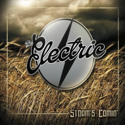 The Electric - Storm's Comin'
