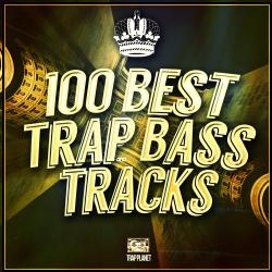 VA - 100 Best Gold Trap Bass Tracks