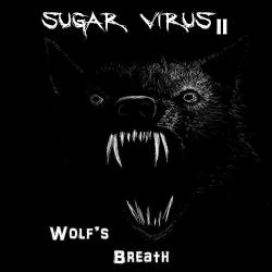 Sugar Virus - Wolf's Breath