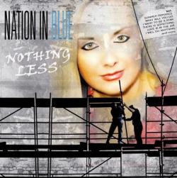 Nation In Blue - Nothing Less