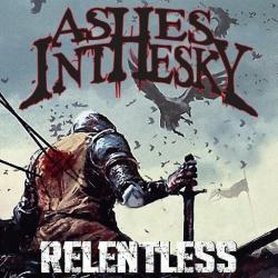 Ashes in the Sky - Relentless