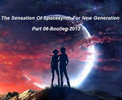VA - The Sensation Of Spacesynth For New Generation Part 6