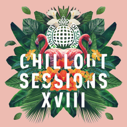 VA - Ministry of Sound: Chillout Sessions XVIII